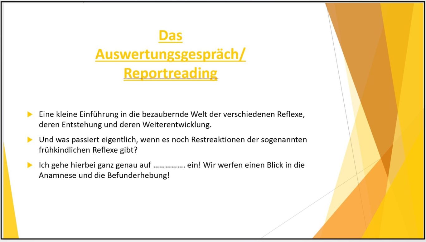 Die Ergebnisse aus Anamnese und Befunderhebung veranschauliche ich Ihnen mittels einer PowerPoint Präsentantion